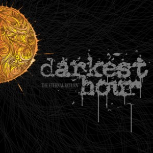 The Eternal Return | Darkest Hour